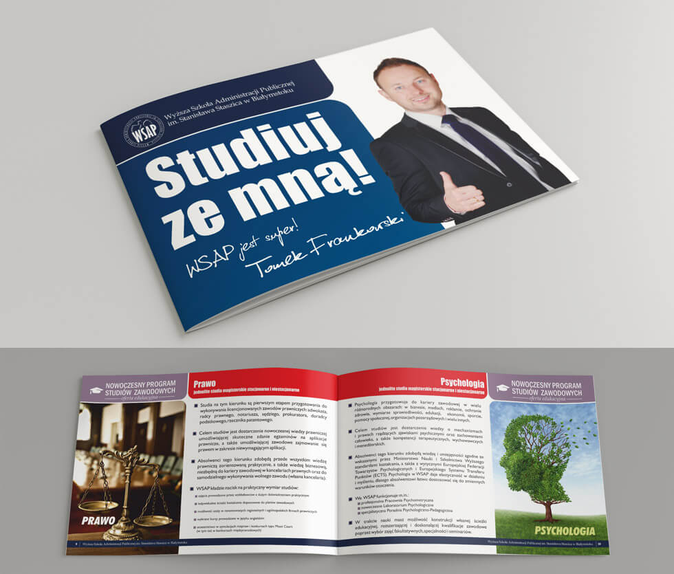 Wyższa Szkoła Administracji Publicznej w Białymstoku Folder przygotowany dla WSAP-u, prezentujący ofertę uczelni. Projektowany i drukowany przez nas.